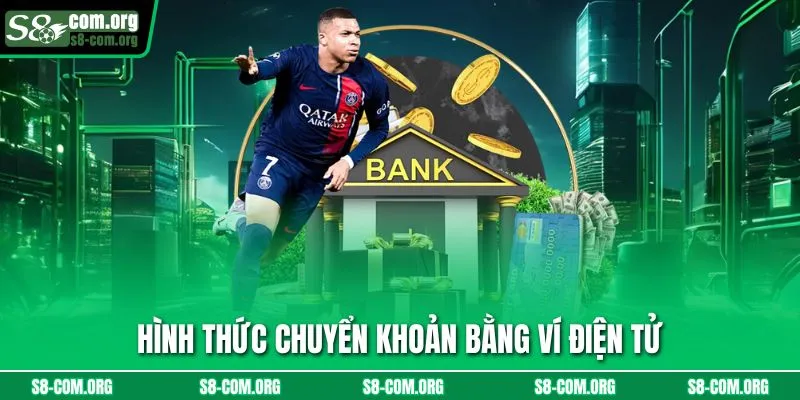 Hình thức chuyển khoản bằng ví điện tử
