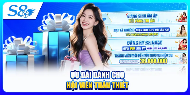 Ưu đãi dành cho hội viên thân thiết