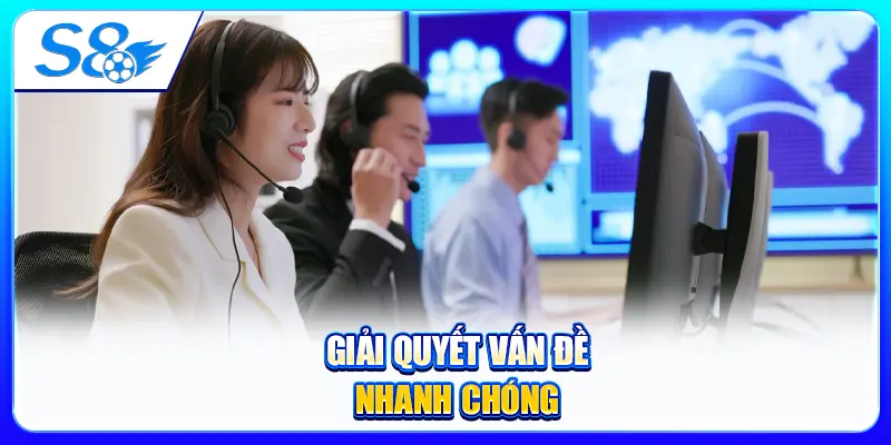 Giải quyết vấn đề nhanh chóng