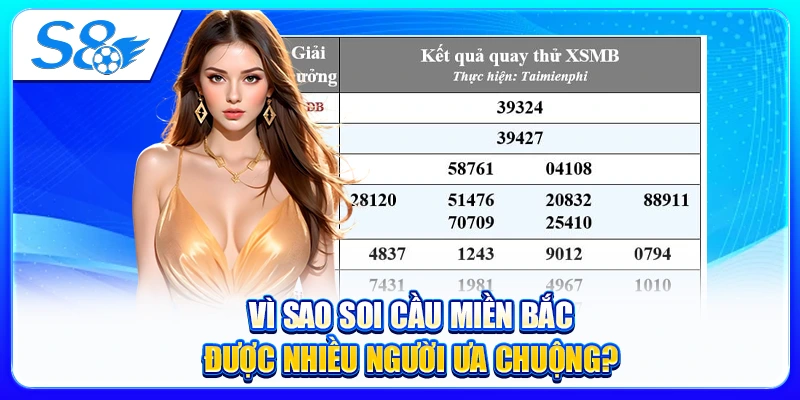 Vì Sao Soi Cầu Miền Bắc Được Nhiều Người Ưa Chuộng?