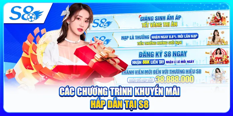 Các chương trình khuyến mãi hấp dẫn tại S8